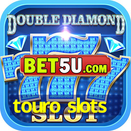 touro slots